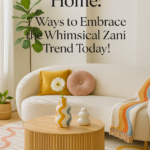 Transform Your Home: 7 Ways to Embrace the Whimsical Zani Trend Today!