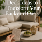 10 Inspiring Deck Ideas to Transform Your Backyard Oasis!