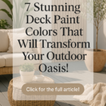 7 Stunning Deck Paint Colors That Will Transform Your Outdoor Oasis!
