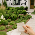 10 Stunning Front Bed Landscaping Ideas to Boost Your Curb Appeal!