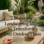 7 Inspiring Landscaping Ideas to Transform Your Outdoor Oasis