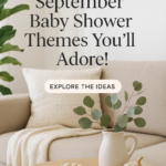 10 Enchanting September Baby Shower Themes You’ll Adore!