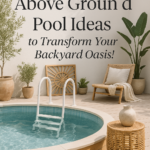 7 Stunning Above Ground Pool Ideas to Transform Your Backyard Oasis!