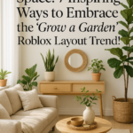 Transform Your Space: 7 Inspiring Ways to Embrace the 'Grow a Garden' Roblox Layout Trend!