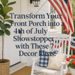 Transform Your Front Porch into a 4th of July Showstopper with These 7 Decor Ideas!