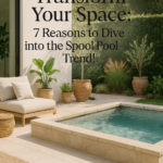 Transform Your Space: 7 Reasons to Dive into the Spool Pool Trend!
